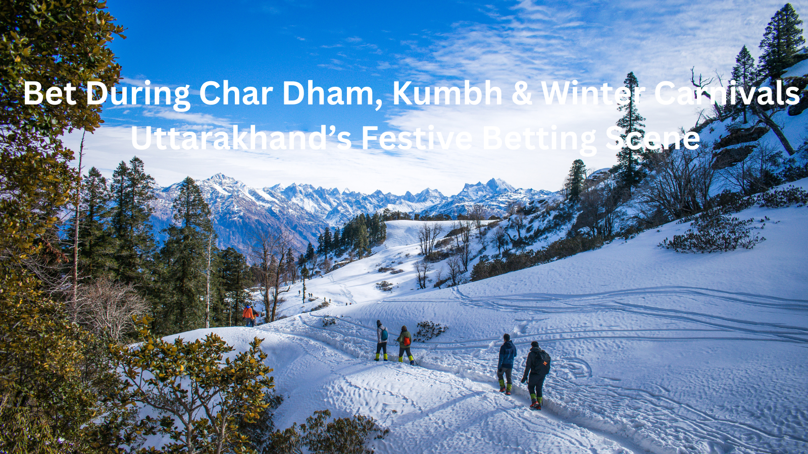 Reddy Anna: Uttarakhand Festive Betting on Char Dham & Kumbh