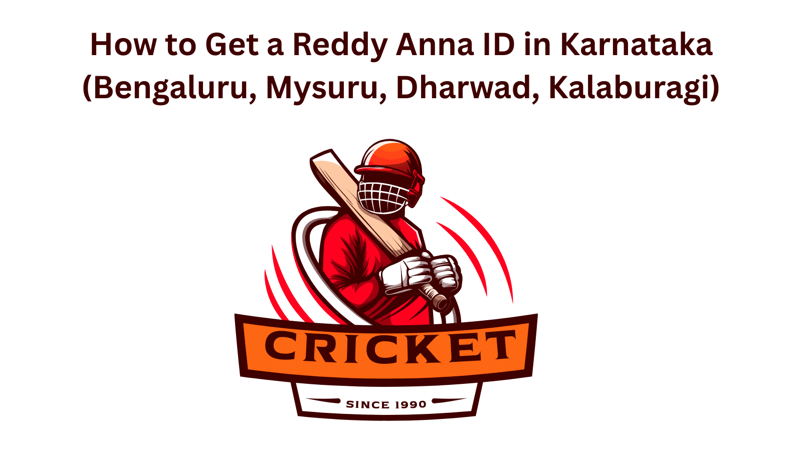 How to Get a Reddy Anna ID in Karnataka (Bengaluru, Mysuru, Kalaburagi)
