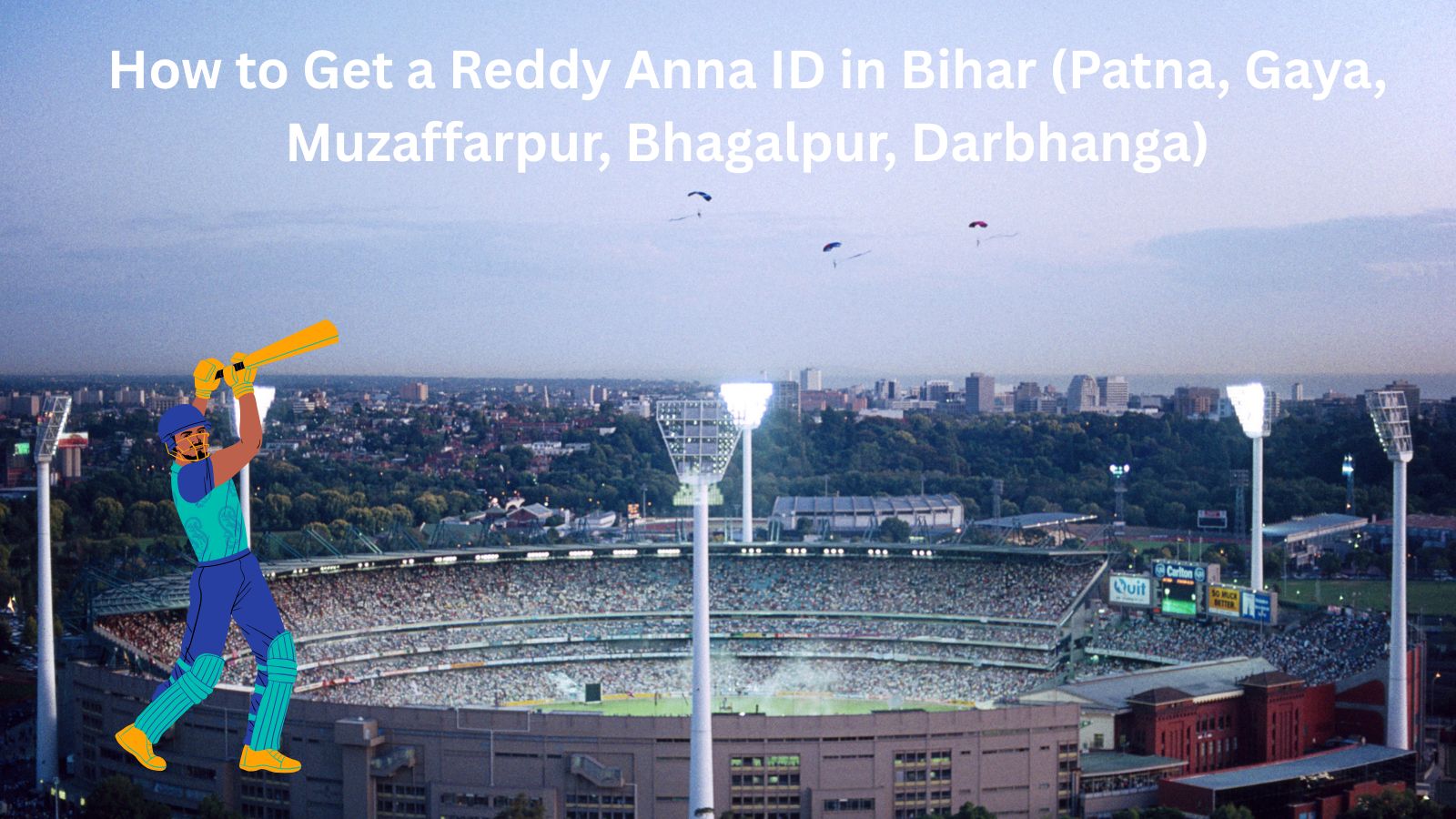 How to Get a Reddy Anna ID in Bihar (Patna, Gaya, Muzaffarpur, Bhagalpur)